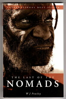 The Last of the Nomads by W J Peasley