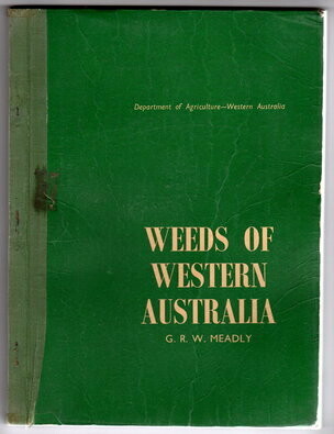 Weeds of Western Australia by G R W Meadly