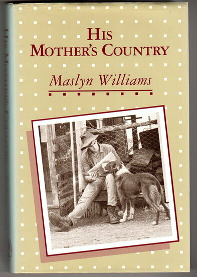 His Mother's Country by Maslyn Williams