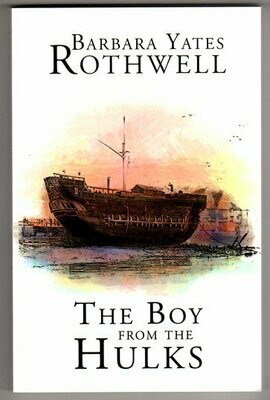 The Boy From the Hulks by Barbara Yates Rothwell