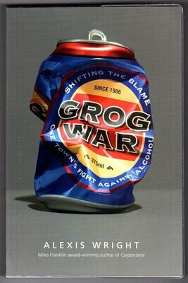 Grog War by Alexis Wright