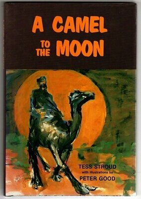 A Camel to the Moon by Tess Stroud