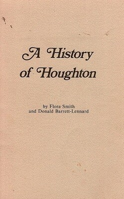 A History of Houghton: Swan Location 11 by Flora Smith and Donald Barrett-Lennard