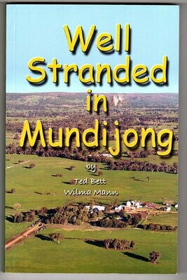 Well Stranded in Mundijong by Ted Bett and Wilma Mann