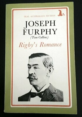 Rigby&#39;s Romance (Seal Australian Fiction) by Joseph Furphy AKA  Tom Collins