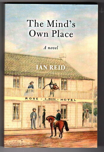 Mind's Own Place: A Novel by Ian Reid