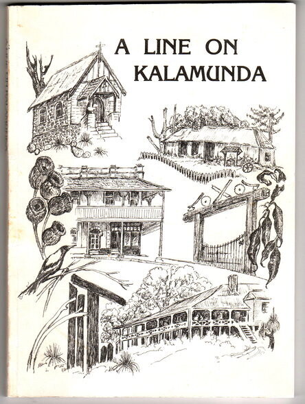 A Line on Kalamunda compiled and edited by John Harper-Nelson