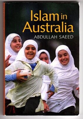 Islam in Australia by Abdullah Saeed