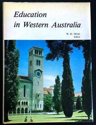 Education in Western Australia edited by W D Neal