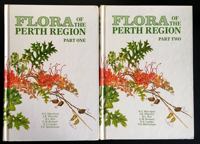 Flora of the Perth Region: Part One and Two by N G Marchant et al