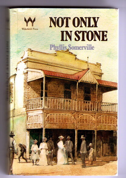 Not Only in Stone by Phyllis Somerville