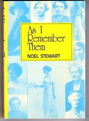 As I Remember Them by Noel Stewart with Foreward by Paul Hasluck