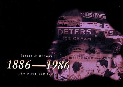 Peters &amp; Brownes 1886 - 1986: The First 100 Years by Adrian Turton and Dorothy Turton