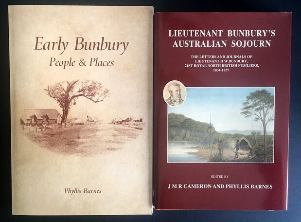 Lieutenant Bunbury's Australian Sojourn: The Letters and Journal of Lieutenant H W Bunbury, 21st Royal North British Fusiliers 1834-1837 (hardcover) AND Early Bunbury: People and Places by Phyllis Bar