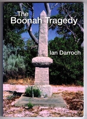 The Boonah Tragedy by Ian Darroch