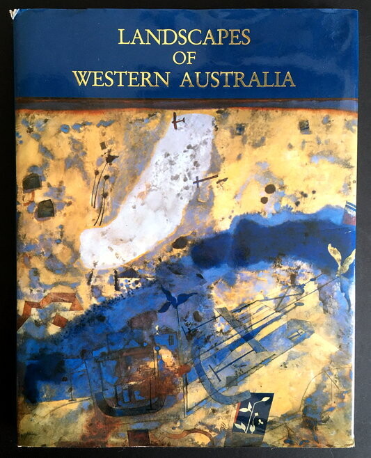 Landscapes of Western Australia by John A Scott