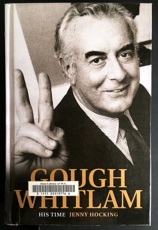 Gough Whitlam: His Time: Volume 2 by Jenny Hocking