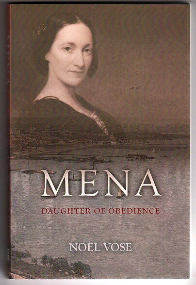 Mena: Daughter of Obedience by Noel Vose