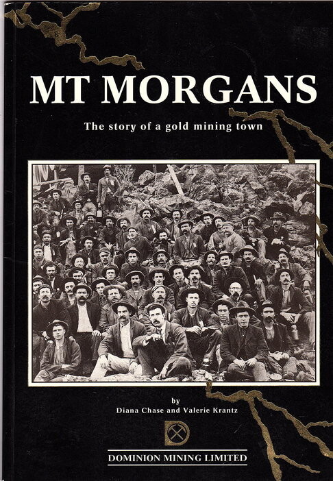 Mt  Morgans: The Story of a Gold Mining Town by Diana Chase and Valerie Krantz
