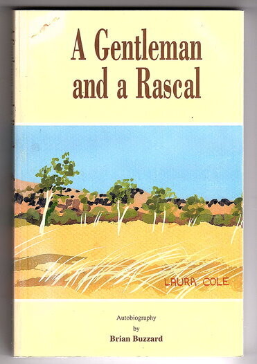 A Gentleman and a Rascal: Autobiography by Brian Buzzard