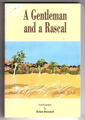 A Gentleman and a Rascal: Autobiography by Brian Buzzard