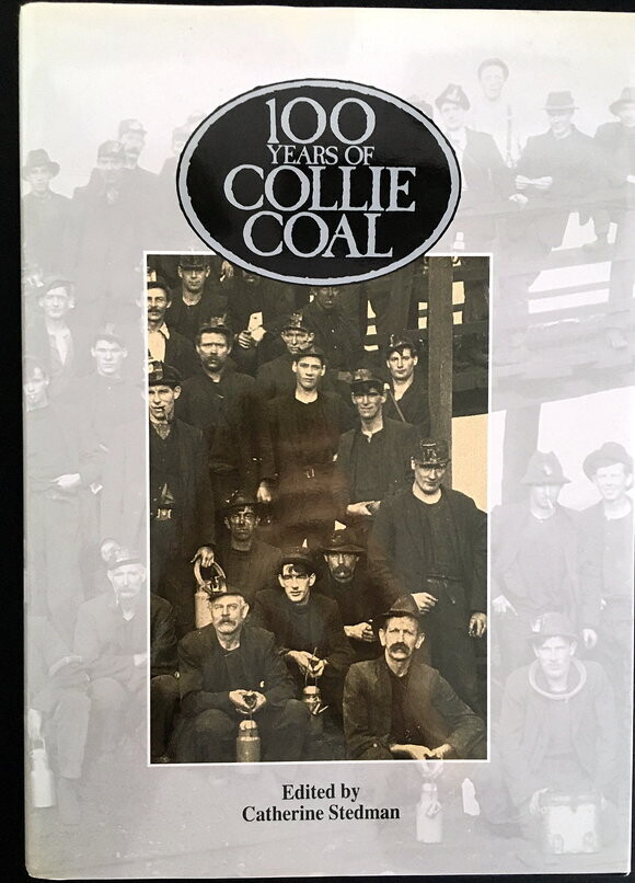 100 Years of Collie Coal edited by Catherine Stedman