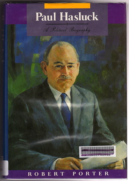 Paul Hasluck: A Political Biography by Robert Porter