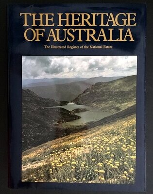 The Heritage of Australia: The Illustrated Register of the National Estate by Australia Heritage Commission