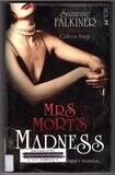 Mrs Mort&#39;s Madness: The True Story of a Sydney Scandal by Suzanne Falkiner