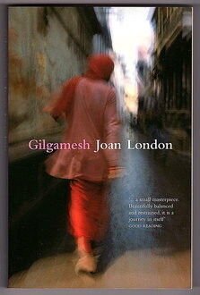 Gilgamesh by Joan London