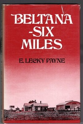 Beltana - Six Miles by E Lecky Payne