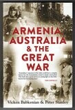 Armenia, Australia &amp; the Great War by Vicken Babkenian and Peter Stanley