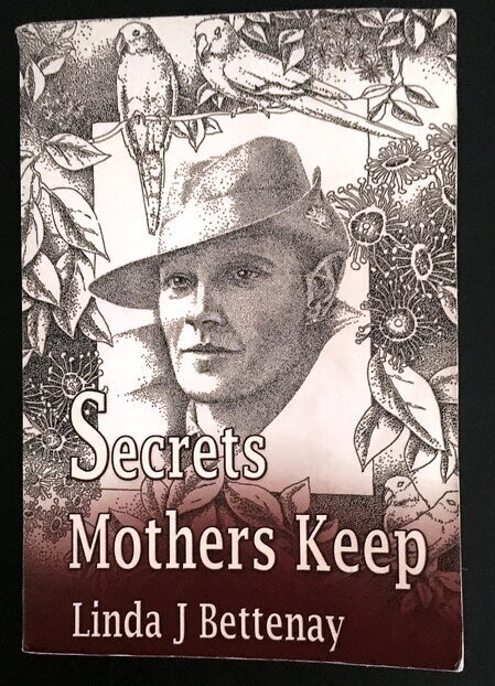 Secrets Mother's Keep by Linda J Bettenay