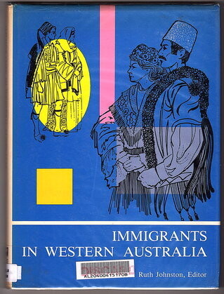 Immigrants in Western Australia edited by Ruth Johnston