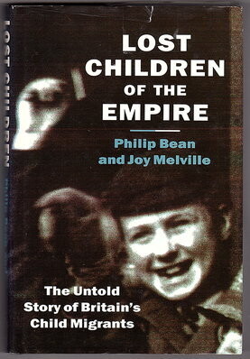 Lost Children of the Empire by Philip Bean and Joy Melville