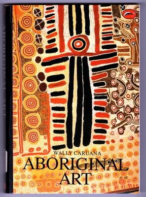 Aboriginal Art (World of Art) by Wally Caruana