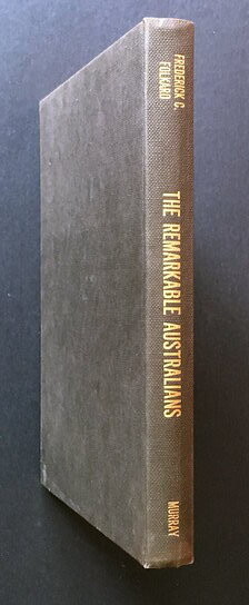 The Remarkable Australians  by Frederick C Folkard