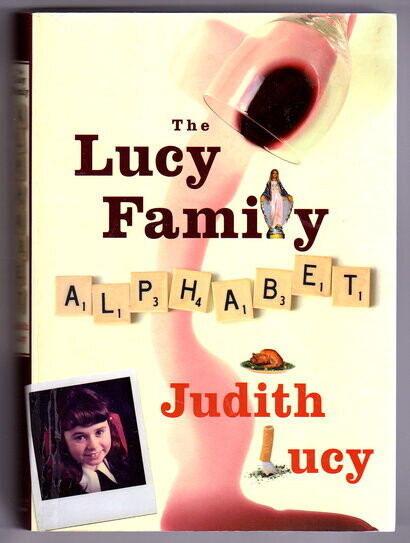 The Lucy Family Alphabet by Judith Lucy