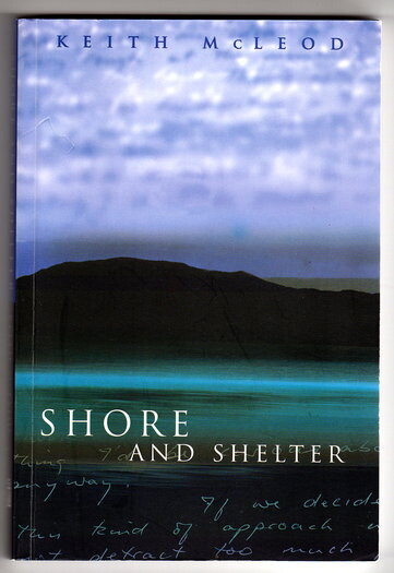 Shore and Shelter by Keith McLeod
