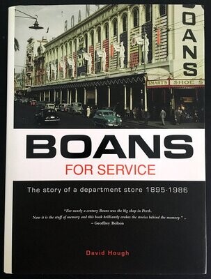 Boans for Service: The Story of a Department Store 1895 - 1986  by David Hough