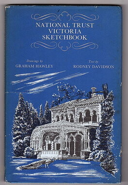 National Trust Victoria Trust Sketchbook by Rodney Davidson and Graham Hawley