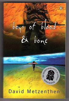 Boys of Blood and Bone by David Metzenthen