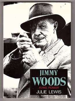 Jimmy Woods: Flying Pioneer by Julie Lewis