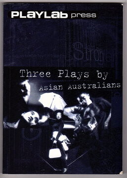 Three Plays by Asian Australians edited by Don Batchelor