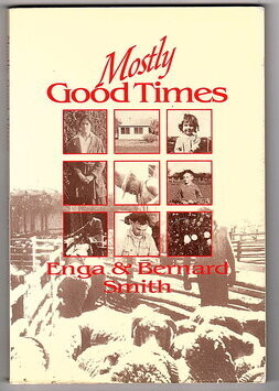 Mostly Good Times by Enga Smith and Bernard Smith