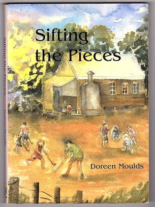 Sifting the Pieces by Doreen Moulds