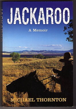 Jackaroo: A Memoir by Michael Thornton