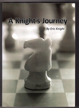 A Knight&#39;s Journey by Eric C Knight