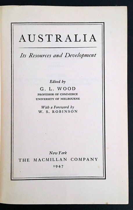 Australia: Its Resources and Development edited by Gordon L Wood