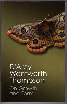 On Growth and Form (Canto Classics) by D'Arcy Wentworth Thompson